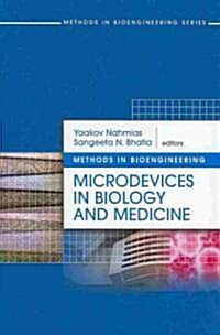 Microdevices in Biology and Medicine (Hardcover)