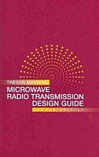 Microwave Radio Transimission Design Guide (Hardcover, 2)