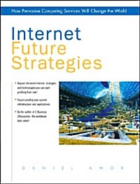 Internet Future Strategies (Paperback)