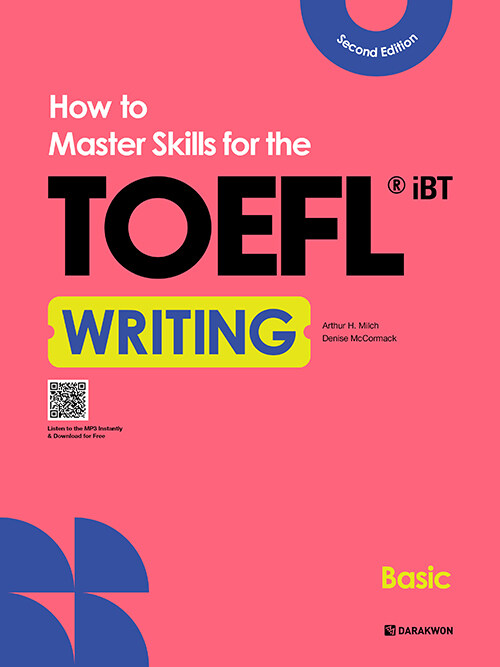 How to Master Skills for the TOEFL iBT Writing Basic (본책 + MP3 바로듣기 및 무료 다운로드)