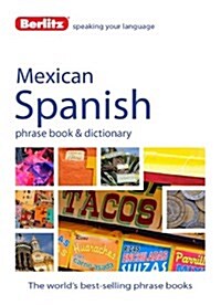 Berlitz Phrase Book & Dictionary Mexican Spanish (Paperback)