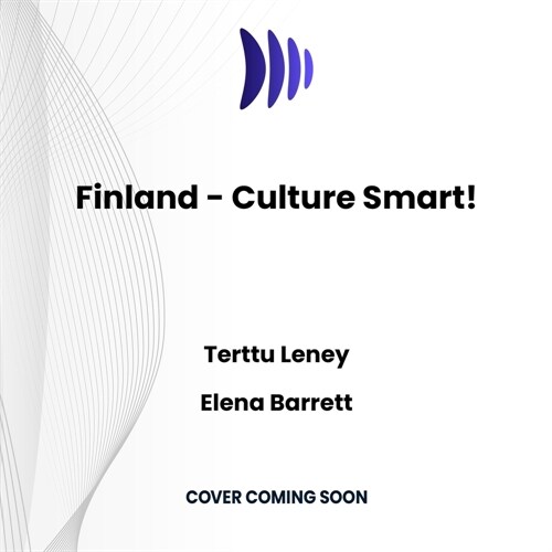 Finland - Culture Smart!: The Essential Guide to Customs & Culture (Audio CD)