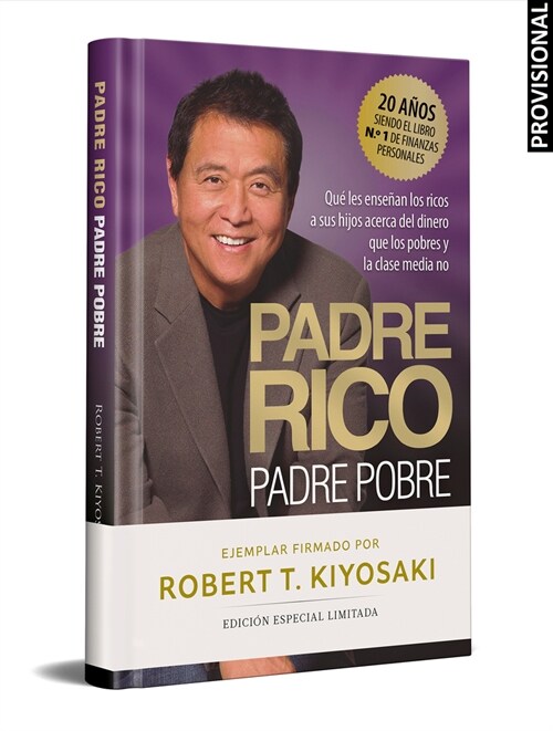 Padre Rico, Padre Pobre (Edici? Especial Limitada Firmada) / Rich Dad, Poor Dad (Special Limited Signed Edition) (Hardcover)