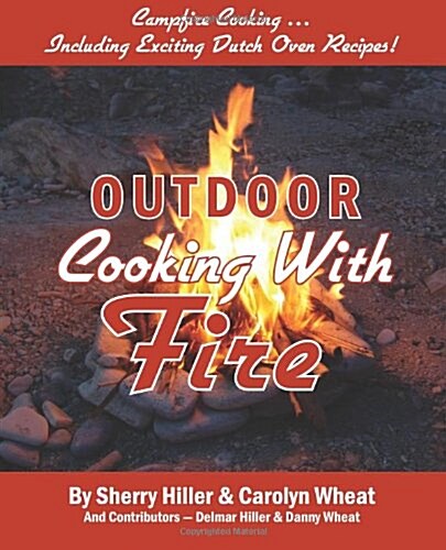 Outdoor Cooking with Fire (Paperback)