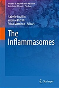 The Inflammasomes (Paperback, 2011)
