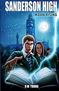 Sanderson High: Moon Rising (Paperback)