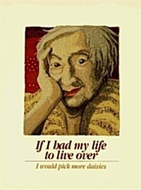 If I Had My Life to Live Over (Paperback)