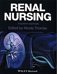 Renal Nursing 4e (Paperback, 4, Revised)