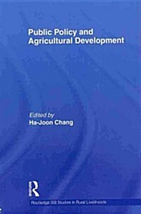 Public Policy and Agricultural Development (Paperback, Reprint)