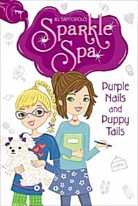 Purple Nails and Puppy Tails (Paperback)