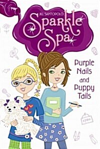 Purple Nails and Puppy Tails, 2 (Hardcover)