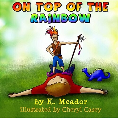 On Top of the Rainbow (Paperback)