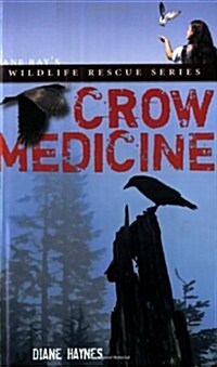 Crow Medicine (Paperback)