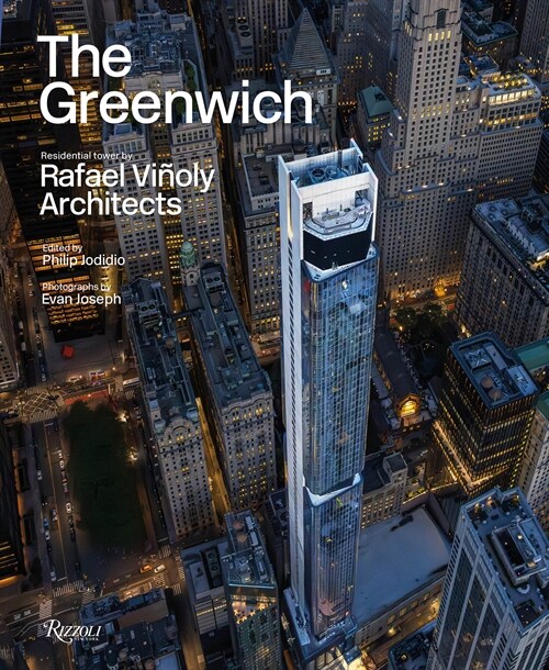The Greenwich: Residential Tower by Rafael Vi?ly Architects (Hardcover)