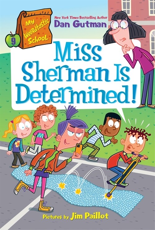 My Weirdtastic School #9: Miss Sherman Is Determined! (Hardcover)