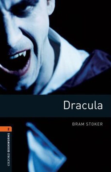 [중고] Oxford Bookworms Library Level 2 : Dracula (Paperback, 3rd Edition)