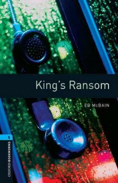 [중고] Oxford Bookworms Library Level 5 : King‘s Ransom (Paperback, 3rd Edition)