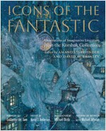 Icons of the Fantastic: Illustrations of Imaginative Literature from the Korshak Collection (Hardcover)