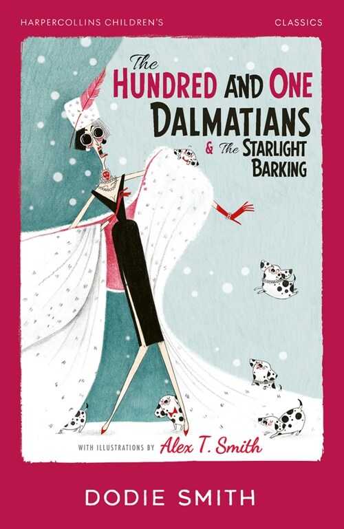 The Hundred and One Dalmatians & The Starlight Barking (Paperback)