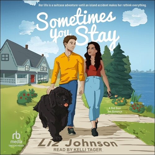 Sometimes You Stay: A Red Door Inn Romance (MP3 CD)
