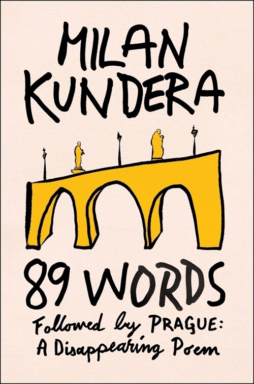 89 Words Followed by Prague, a Disappearing Poem (Hardcover)