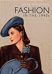 Fashion in the 1940s (Paperback)