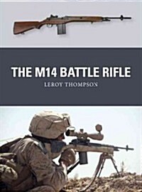 The M14 Battle Rifle (Paperback)