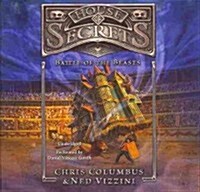 House of Secrets: Battle of the Beasts (Audio CD)
