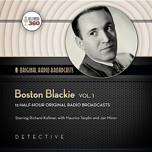 Boston Blackie, Vol. 1 Lib/E (Audio CD, Adapted)