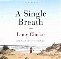 A Single Breath Lib/E (Audio CD)