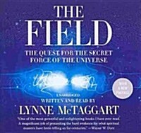 The Field Updated Ed Lib/E: The Quest for the Secret Force of the Universe (Audio CD)