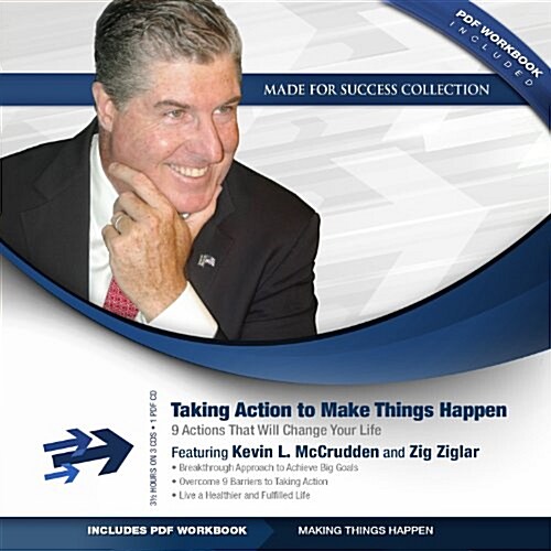 Taking Action to Make Things Happen: 9 Actions That Will Change Your Life (MP3 CD, Adapted)