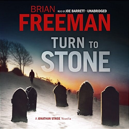 Turn to Stone: A Jonathan Stride Novella (MP3 CD)