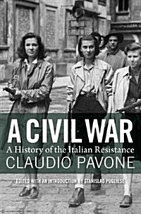 A Civil War : A History of the Italian Resistance (Paperback)
