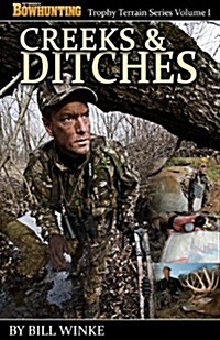 Creeks & Ditches [With DVD] (Paperback)