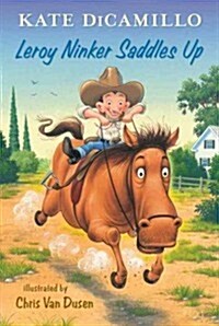 Leroy Ninker Saddles Up (Hardcover)