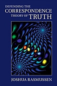 Defending the Correspondence Theory of Truth (Hardcover)