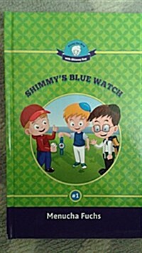Shimmys Blue Watch (Hardcover)