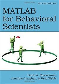 MATLAB for behavioral scientists 2nd ed