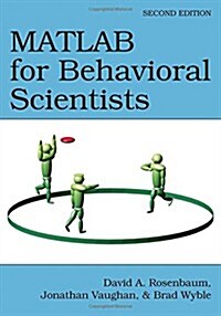 MATLAB for Behavioral Scientists (Hardcover, 2 ed)