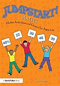 Jumpstart! Maths : Maths activities and games for ages 5-14 (Paperback, 2 New edition)