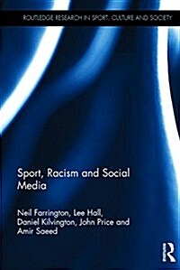 Sport, Racism and Social Media (Hardcover)