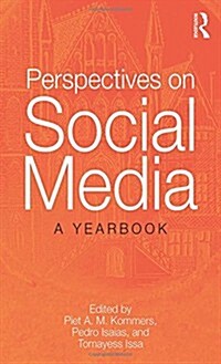 Perspectives on Social Media : A Yearbook (Hardcover)