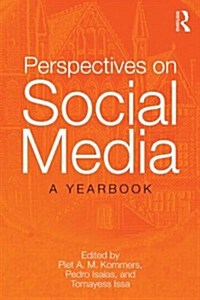 Perspectives on Social Media : A Yearbook (Paperback)