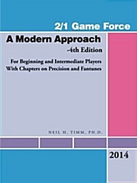 2/1 Game Force a Modern Approach: For Beginning and Intermediate Players with Chapters on Precision and Fantunes (Paperback)