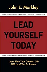 Lead Yourself Today (Paperback)