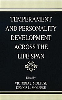 Temperament and Personality Development Across the Life Span (Paperback)