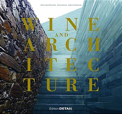 Wine and Architecture (Hardcover)