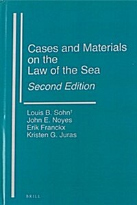 Cases and Materials on the Law of the Sea (Hardcover, 2)