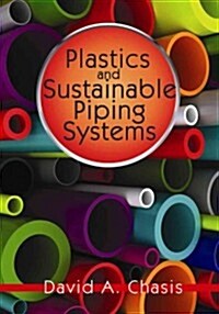 Plastics and Sustainable Piping Systems (Paperback)